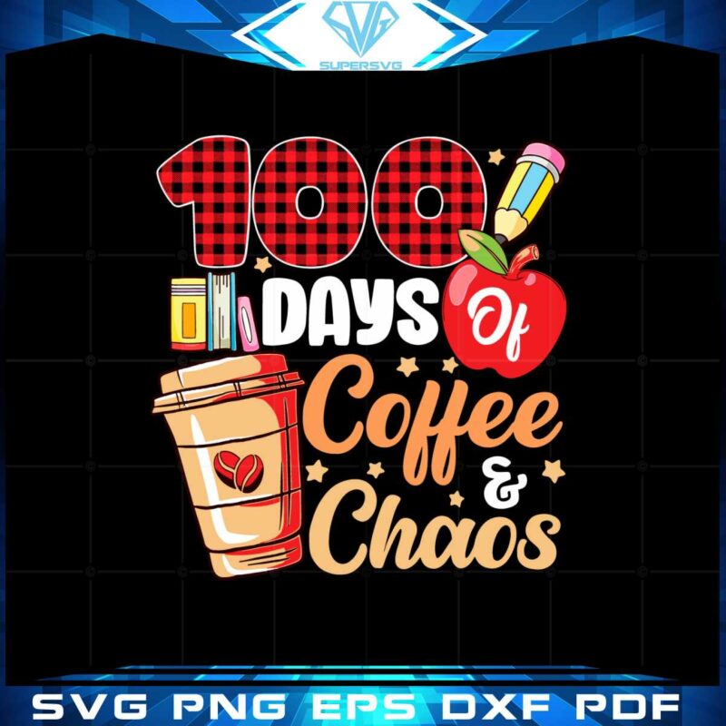 red-plaid-100-days-of-coffee-and-chaos-svg-cutting-files