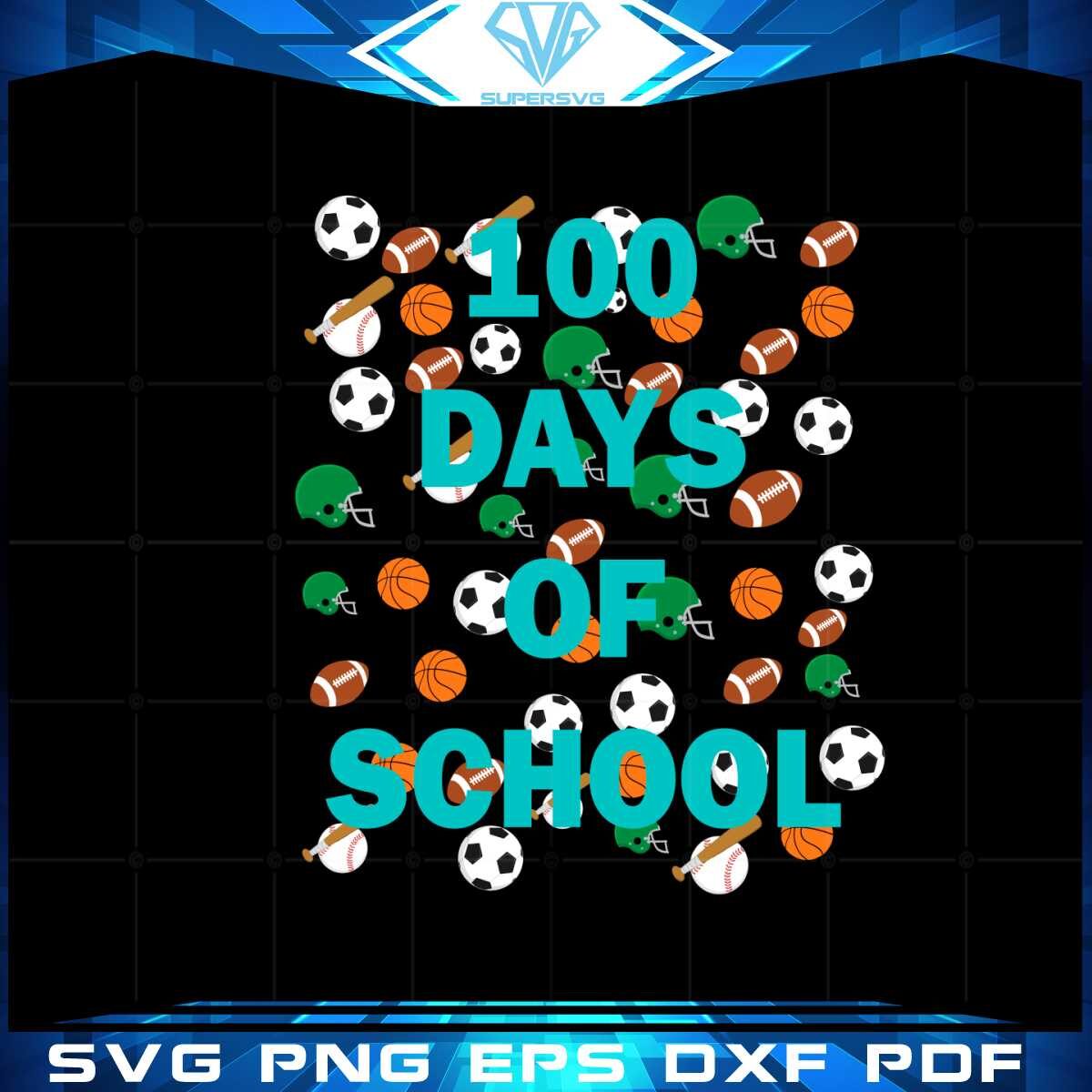 100-days-of-school-sports-100th-day-boys-svg-cutting-files