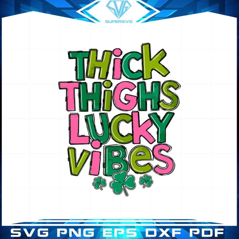 lucky-vibes-st-patricks-day-svg-for-cricut-sublimation-files
