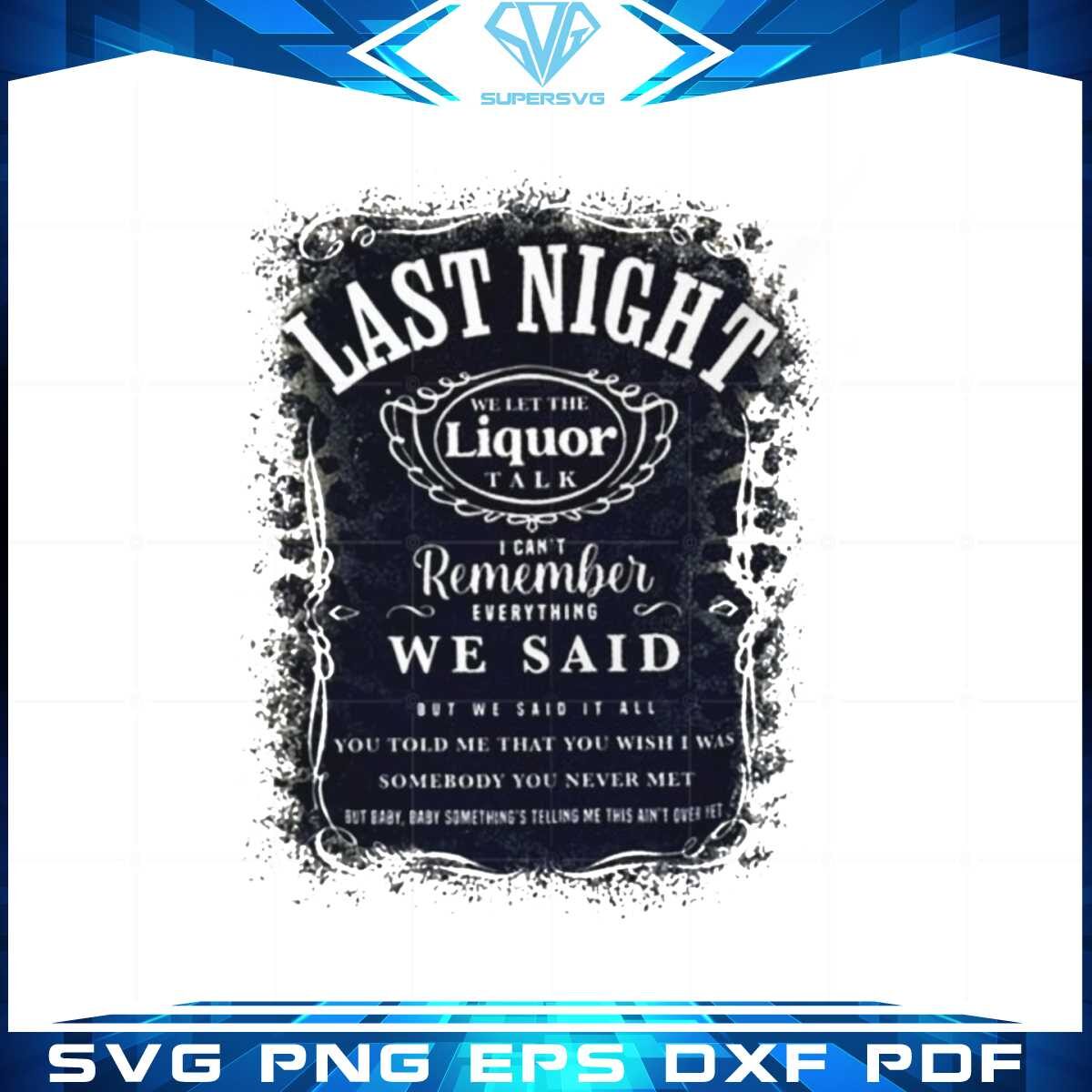 morgan-wallen-last-night-song-png-sublimation-designs