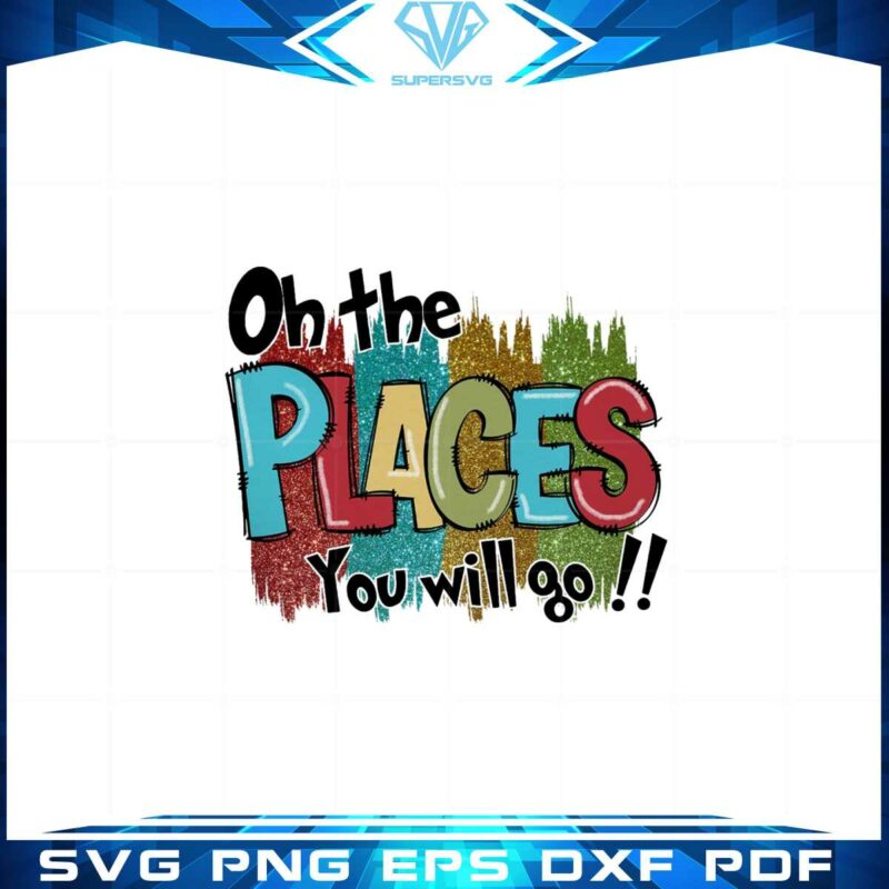 oh-the-places-you-will-go-teacher-life-png-sublimation-designs
