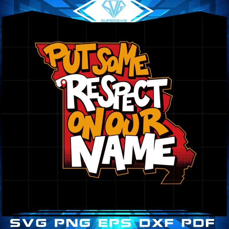 kansas-city-put-some-respect-on-our-name-svg-cutting-files