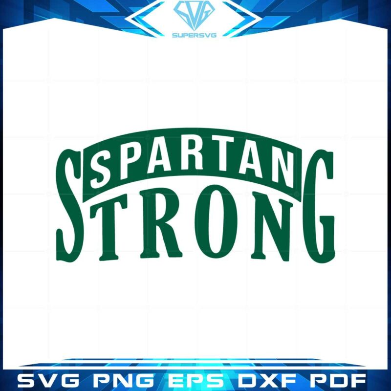 michigan-strong-spartan-strong-svg-graphic-designs-files
