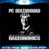 pc-deathsquad-rageonomics-svg-graphic-designs-files