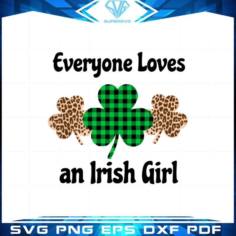 everyone-loves-an-irish-girl-leopard-shamrocks-svg-cutting-files