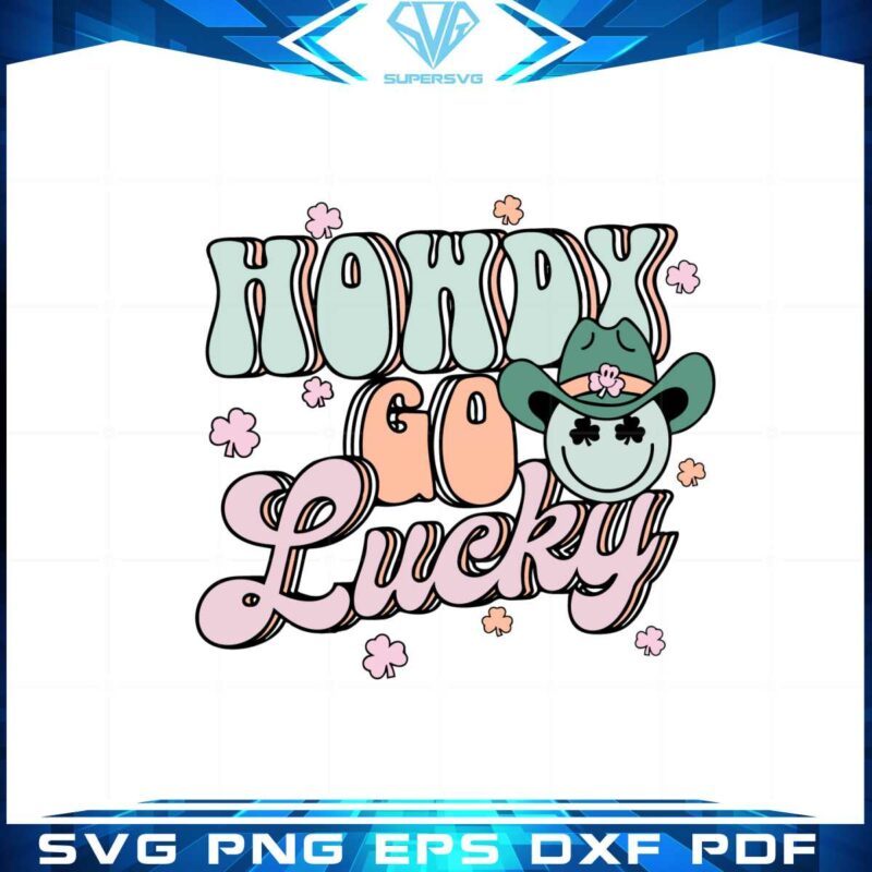 howdy-go-lucky-st-patricks-day-cowboys-svg-cutting-files