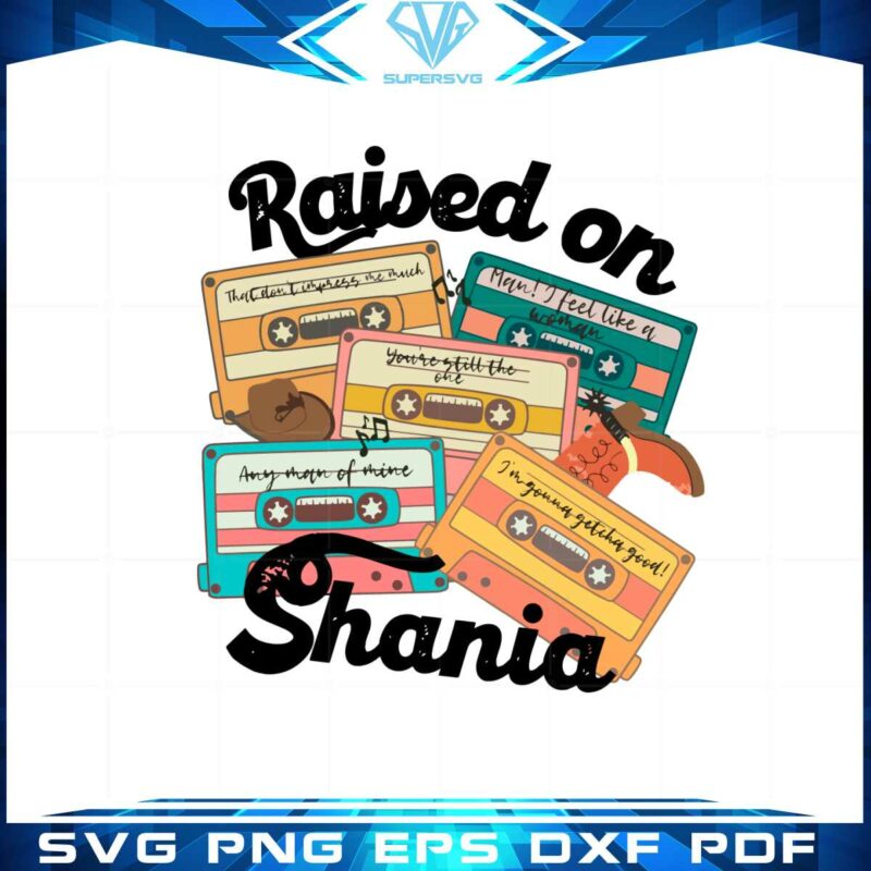 raised-on-shania-country-music-cassette-svg-cutting-files