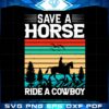 save-a-horse-ride-a-cowboy-vintage-horse-svg-cutting-files