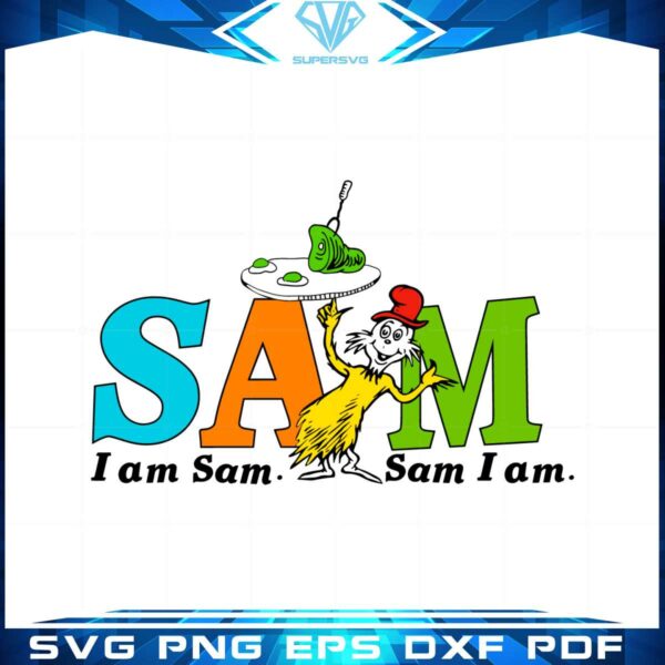 i-am-sam-sam-i-am-dr-seuss-svg-for-cricut-sublimation-files