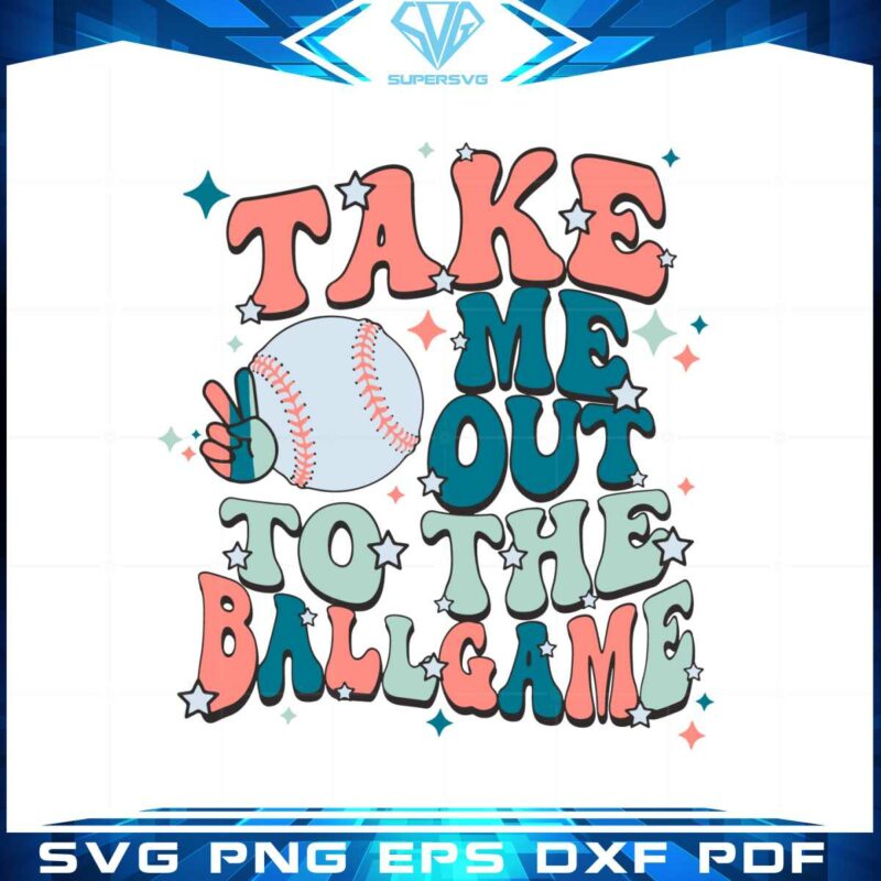 take-me-out-to-the-ballgame-funny-baseball-mom-svg-cutting-files