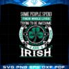 others-born-are-irish-their-whole-lives-trying-to-be-awesome-svg