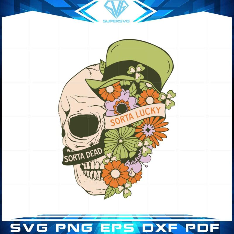 sorta-dead-sorta-lucky-floral-skull-svg-graphic-designs-files