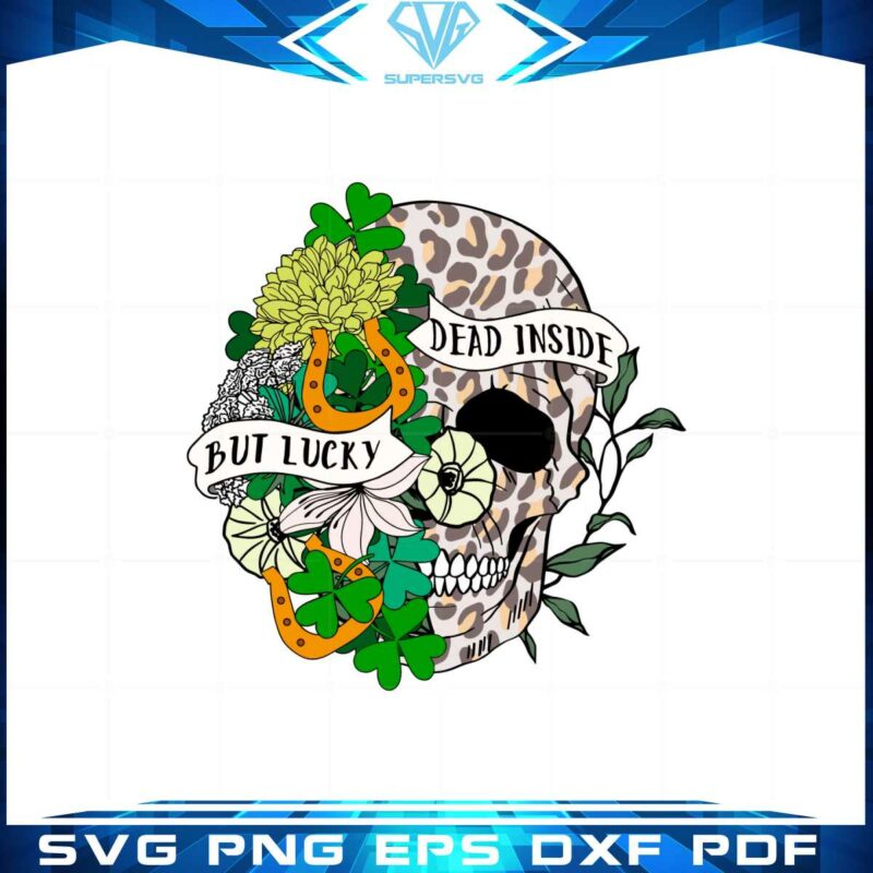 lucky-but-dead-inside-leopard-skull-svg-graphic-designs-files