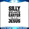 silly-rabbit-easter-is-for-jesus-svg-for-cricut-sublimation-files