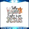 floral-silly-rabbit-easter-is-for-jesus-svg-for-cricut-sublimation-files