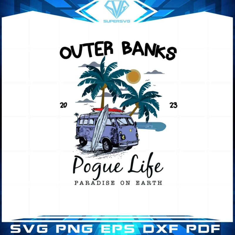 outer-banks-pogue-life-paradise-on-earth-svg-cutting-files