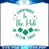 everybody-in-the-pub-getting-tipsy-cute-st-patricks-day-svg