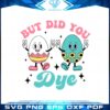 but-did-you-dye-easter-egg-svg-for-cricut-sublimation-files