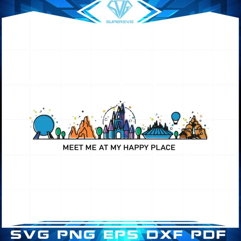 disney-meet-me-at-my-happy-place-family-vacation-disney-svg
