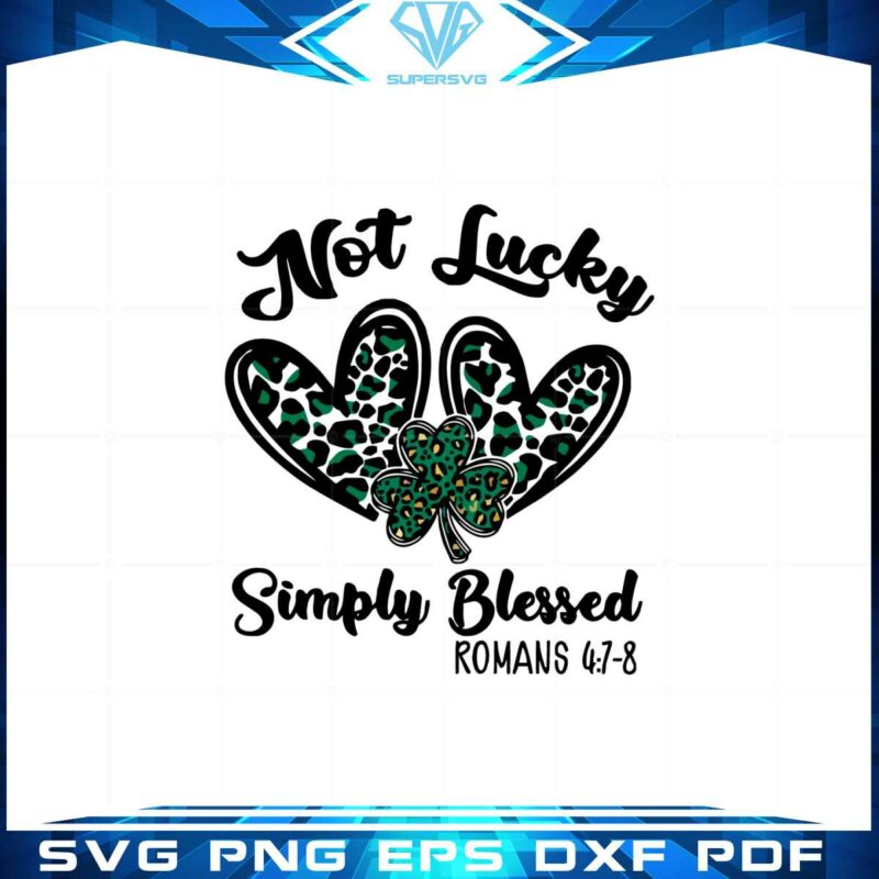 not-lucky-simply-blessed-st-patrick-leopard-shamrock-heart-svg