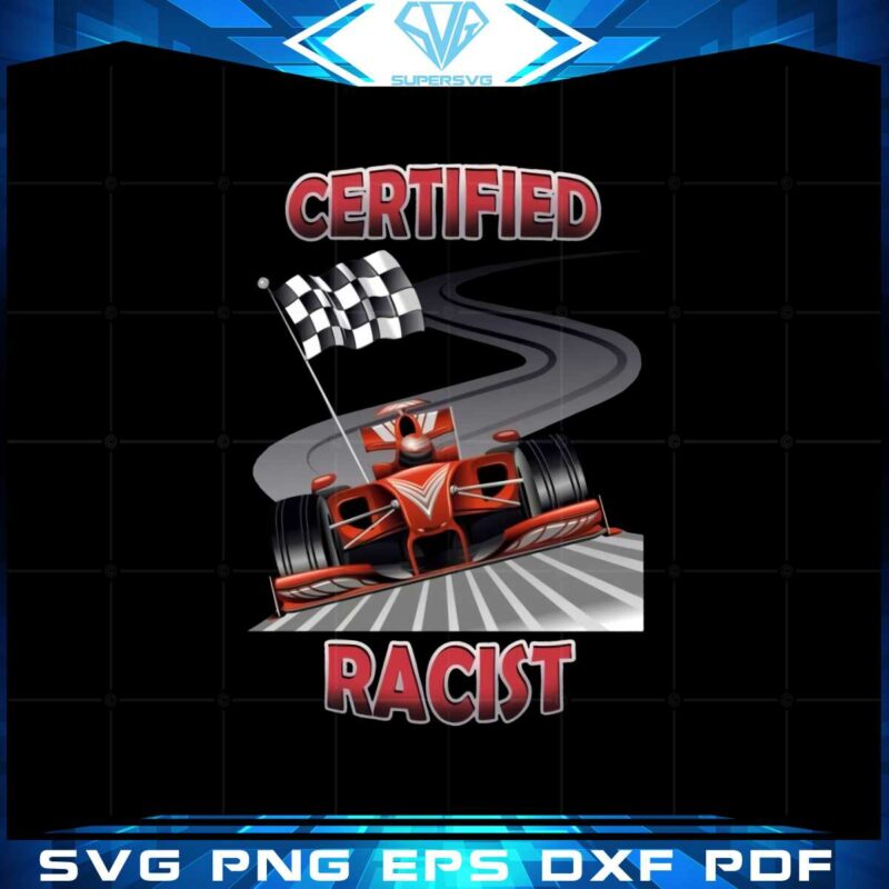 certified-racist-2023-svg-files-for-cricut-sublimation-files