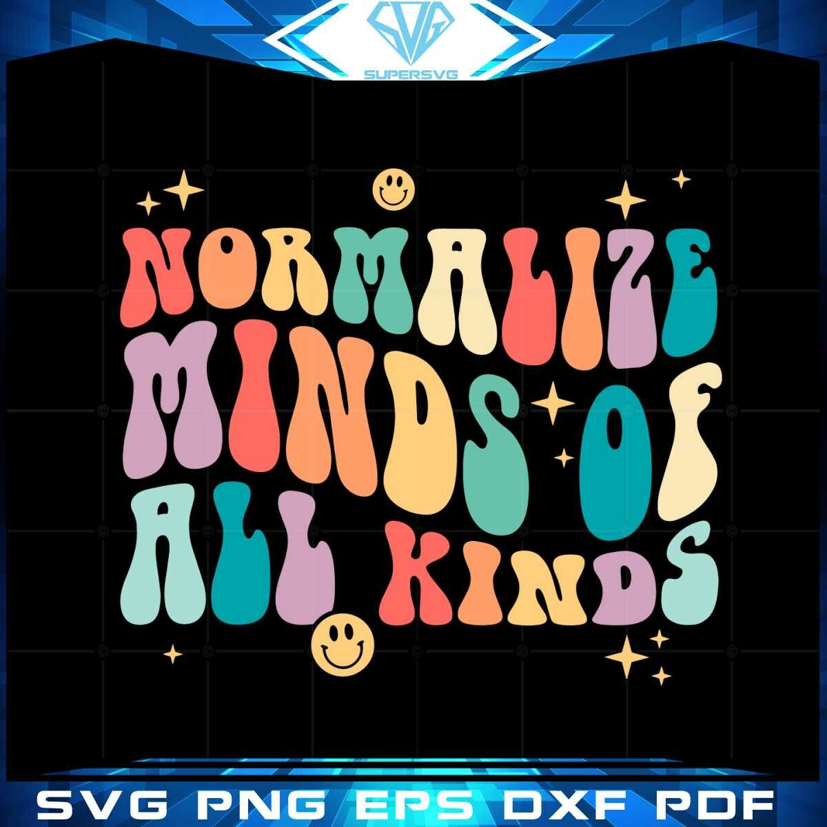 Normalize Minds Of All kinds SVG For Cricut Sublimation Files