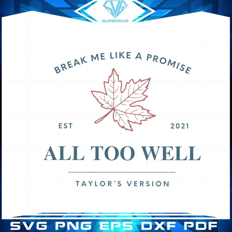 all-too-well-taylors-version-svg-best-graphic-designs-cutting-files