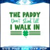 the-paddy-dont-start-till-i-walk-in-shamrock-svg-cutting-files