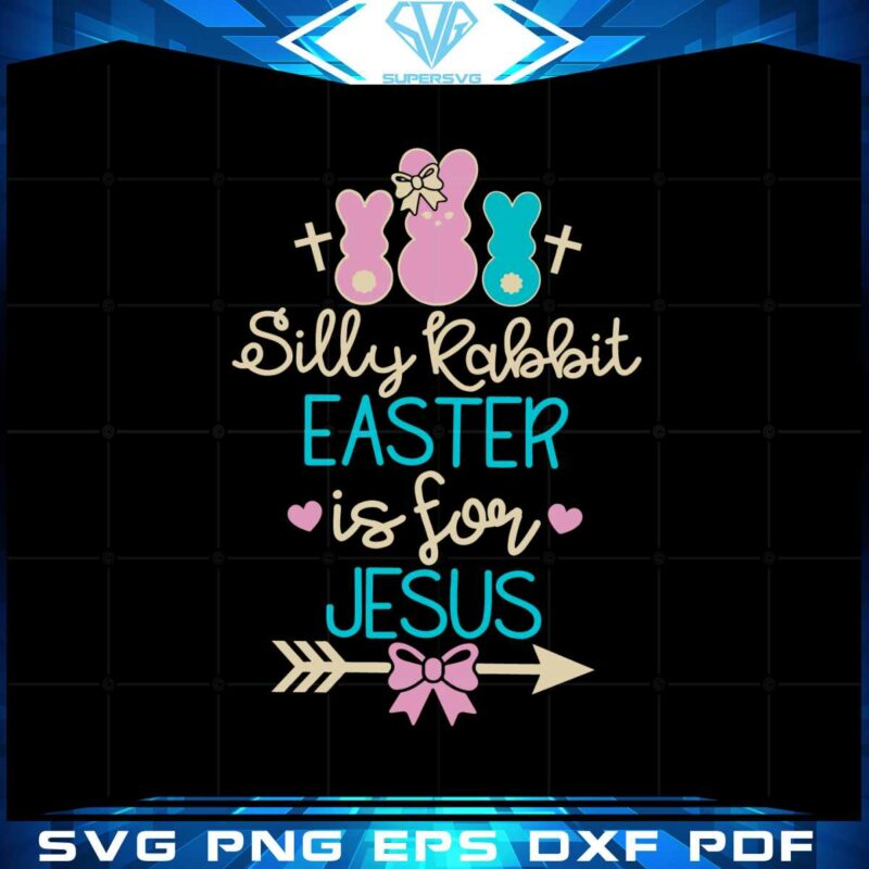 silly-rabbit-easter-if-for-jesus-christian-easter-svg-cutting-files