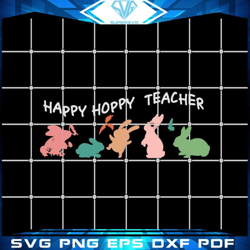 happy-hoppy-teacher-easter-bunny-svg-graphic-designs-files