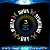 world-down-syndrome-socks-down-syndrome-awareness-3-21-day-svg