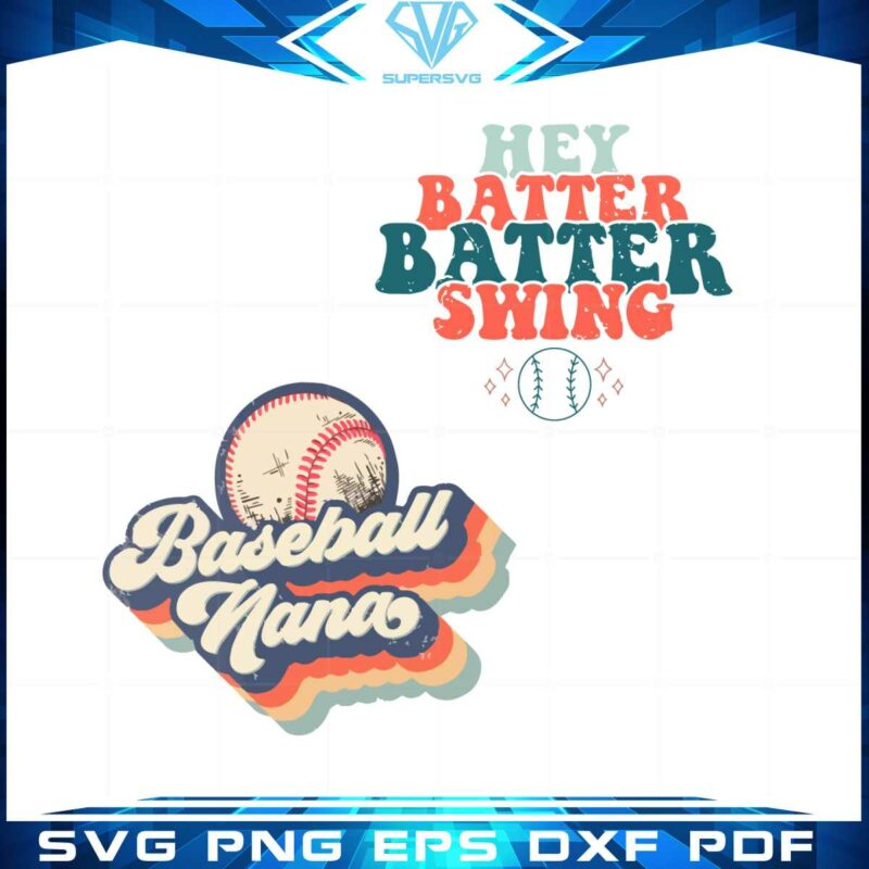 baseball-nana-hey-batter-batter-swing-best-svg-cutting-digital-files