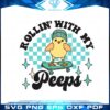 rollin-with-my-peeps-easter-chicken-best-svg-cutting-digital-files