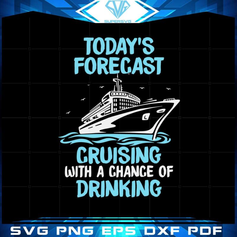 todays-forecast-cruising-with-a-chance-of-drinking-svg