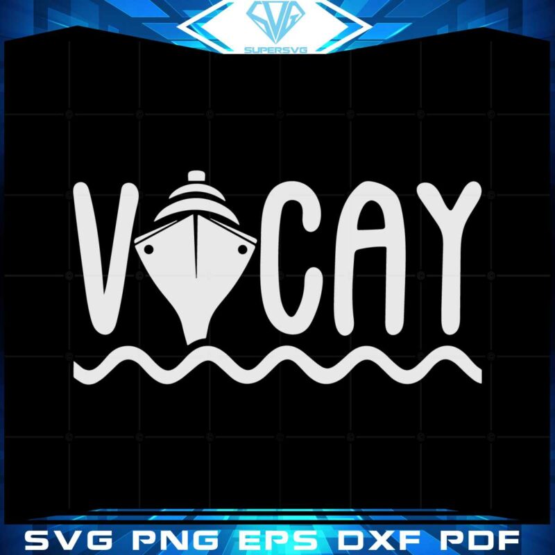 vacay-cruise-family-cruise-vacation-svg-graphic-designs-files