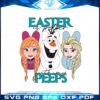 easter-is-better-with-my-peeps-easter-frozen-friend-easter-peeps-svg