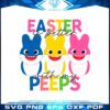 easter-is-better-with-my-peep-the-shark-family-easter-peeps-svg