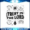 trust-in-the-lord-dear-person-behind-me-svg-cutting-files