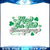 st-patricks-day-here-for-the-shenanigans-svg-cutting-files