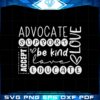 autism-advocate-support-accept-be-kind-educate-love-svg