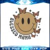 blessed-mama-retro-mama-smiley-face-svg-cutting-files