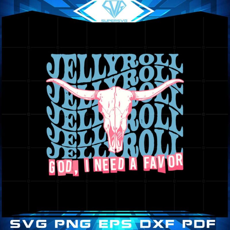 jelly-roll-god-i-need-a-favor-western-bull-skull-svg-cutting-files