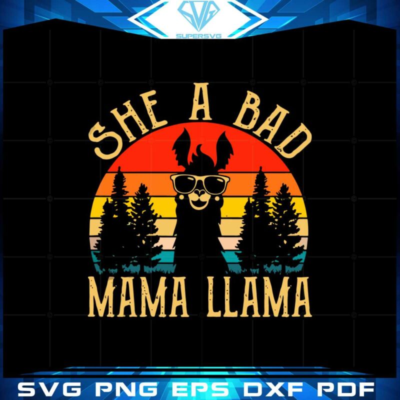 she-a-bad-mama-llama-retro-sunset-svg-graphic-designs-files