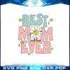 groovy-best-mom-ever-svg-best-graphic-designs-cutting-files
