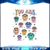 you-are-bible-verse-retro-smiley-face-best-design-svg-digital-files