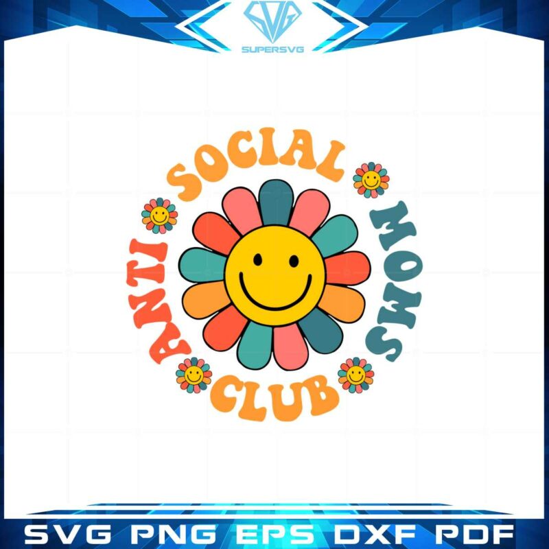 flower-anti-social-moms-club-svg-graphic-designs-files