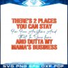 stay-in-your-lane-and-outta-my-mamas-business-svg-cutting-files