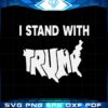 stand-with-trump-amrican-map-best-design-svg-digital-files