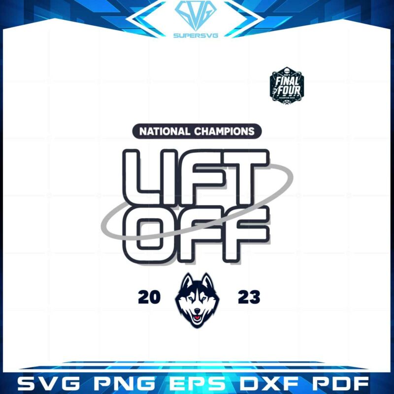 uconn-huskies-2023-national-champions-lift-off-svg-cutting-files