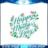 happy-mothers-day-mothers-day-flower-svg-graphic-designs-files